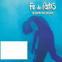 Canción 'A rás de cielo' del disco 'Al borde del abismo' interpretada por Fe de Ratas Canción 'A rás de cielo' del disco 'Al borde del abismo' interpretada por Fe de Ratas