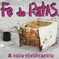 Canción 'Contratos de practicas' del disco 'A esta civilización' interpretada por Fe de Ratas Canción 'Contratos de practicas' del disco 'A esta civilización' interpretada por Fe de Ratas