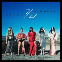 'Write on me' de Fifth Harmony. Disco: 7/27 Write on me - Fifth Harmony