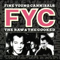 AS HARD AS IT IS, letra y canción de Fine Young Cannibals. Disco: The Raw & The Cooked AS HARD AS IT IS letra FINE YOUNG CANNIBALS