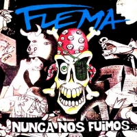 Corriendo con Satán Nunca nos fuimos de Flema