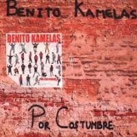 El destino Por costumbre de Benito Kamelas