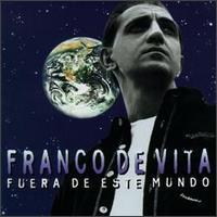 'Tocar El Cielo' de Franco De Vita. Disco: Fuera de Este Mundo Tocar El Cielo - Franco De Vita