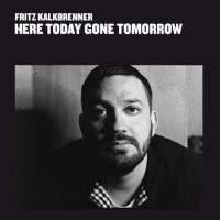 Canción 'Facing The Sun' del disco 'Here Today Gone Tomorrow' interpretada por Fritz Kalkbrenner Canción 'Facing The Sun' del disco 'Here Today Gone Tomorrow' interpretada por Fritz Kalkbrenner