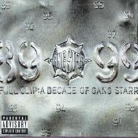 FULL CLIP, letra y canción de Gang Starr. Disco: Full Clip: A Decade of Gang Starr FULL CLIP letra GANG STARR