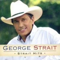 All my Exes live in Texas Strait Hits de George Strait