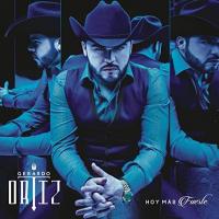 'Ando Perdido' de Gerardo Ortiz. Disco: Hoy Más Fuerte Ando Perdido - Gerardo Ortiz