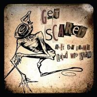 Keep Myself Alive Built for Blame, Laced with Shame de Get Scared