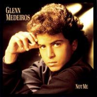 Love always finds a reason Not Me de Glenn Medeiros