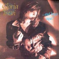 Les Dire, Les Diremos ...Qué hago aquí? de Gloria Trevi