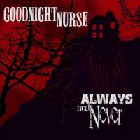 Canción 'Milkshake' del disco 'Always and Never' interpretada por Goodnight Nurse Canción 'Milkshake' del disco 'Always and Never' interpretada por Goodnight Nurse