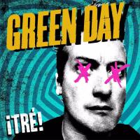 99 Revolutions ¡Tré! de Green Day