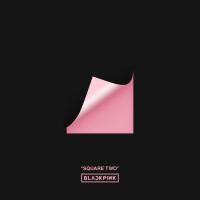 Canción 'Playing With Fire' del disco 'SQUARE TWO' interpretada por BlackPink Canción 'Playing With Fire' del disco 'SQUARE TWO' interpretada por BlackPink