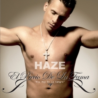 Canción 'El precio de la fama' del disco 'El Precio de la Fama' interpretada por Haze Canción 'El precio de la fama' del disco 'El Precio de la Fama' interpretada por Haze