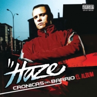Canción 'Mi flamenquito' del disco 'Crónicas del barrio' interpretada por Haze Canción 'Mi flamenquito' del disco 'Crónicas del barrio' interpretada por Haze