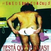 AQUELIÑO ESTRELA ROCKEIRA, letra y canción de Heredeiros Da Crus. Disco: ¡¡Está que te cajas!! AQUELIÑO ESTRELA ROCKEIRA letra HEREDEIROS DA CRUS