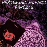 'Hologramas' de Héroes del Silencio. Disco: Rarezas Hologramas - Héroes del Silencio