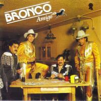 'Corazón duro' de Bronco. Disco: Amigo Corazón duro - Bronco