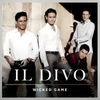 Dove l’amore Wicked Game de Il Divo