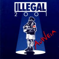 EINMAL UM DIE ERDE, letra y canción de Illegal 2001. Disco: Auweia EINMAL UM DIE ERDE letra ILLEGAL 2001