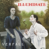 'Love never dies' de Illuminate. Disco: Verfall Love never dies - Illuminate