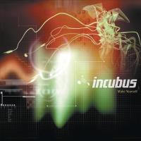 Clean Make Yourself de Incubus
