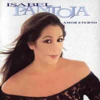 'Amor Eterno' de Isabel Pantoja. Disco: Amor eterno Amor Eterno - Isabel Pantoja