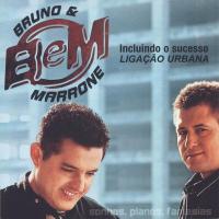 'Agora Vai' de Bruno e Marrone. Disco: Sonhos, Planos, Fantasias Agora Vai - Bruno e Marrone