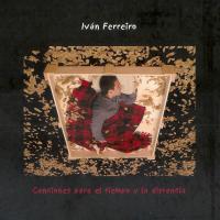 'Canciones para el tiempo y la distancia' de Iván Ferreiro. Disco: Canciones para el tiempo y la distancia Canciones para el tiempo y la distancia - Iván Ferreiro