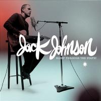 If I Had Eyes Sleep Through The Static de Jack Johnson