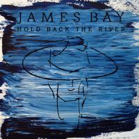 Canción 'Hold Back the River' del disco 'Hold Back The River' interpretada por James Bay Canción 'Hold Back the River' del disco 'Hold Back The River' interpretada por James Bay