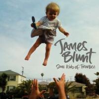 Turn me on Some Kind of Trouble de James Blunt