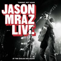 Canción '1000 Things' del disco 'Tonight Not Again / Live At The Eagles Ballroom' interpretada por Jason Mraz Canción '1000 Things' del disco 'Tonight Not Again / Live At The Eagles Ballroom' interpretada por Jason Mraz