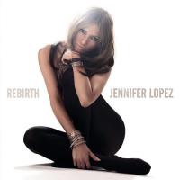 '(Can't Believe) This Is Me' de Jennifer Lopez. Disco: Rebirth (Can't Believe) This Is Me - Jennifer Lopez