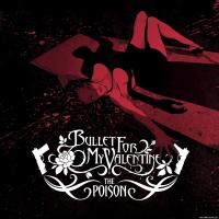 10 Years Today The Poison de Bullet For My Valentine