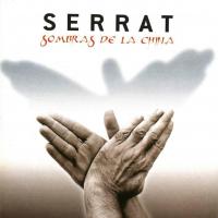 'Buenos tiempos' de Joan Manuel Serrat. Disco: Sombras de la China Buenos tiempos - Joan Manuel Serrat