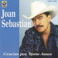 'De hoy hasta siempre' de Joan Sebastian. Disco: Gracias por tanto amor De hoy hasta siempre - Joan Sebastian