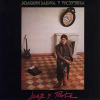 'Balada de tolito' de Joaquín Sabina. Disco: Juez y parte Balada de tolito - Joaquín Sabina