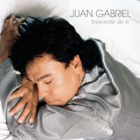 'Gracias por todo' de Juan Gabriel. Disco: Inocente de ti Gracias por todo - Juan Gabriel