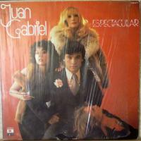 'Canción para no olvidar' de Juan Gabriel. Disco: Espectacular Canción para no olvidar - Juan Gabriel