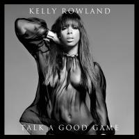 FEET TO THE FIRE, letra y canción de Kelly Rowland. Disco: Talk a Good Game FEET TO THE FIRE letra KELLY ROWLAND