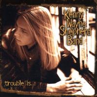 BLUE ON BLACK, letra y canción de Kenny Wayne Shepherd. Disco: Trouble is BLUE ON BLACK letra KENNY WAYNE SHEPHERD