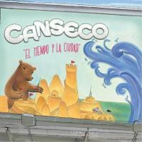 Canción 'Sale el sol' del disco 'El Tiempo y la Ciudad' interpretada por Canseco Canción 'Sale el sol' del disco 'El Tiempo y la Ciudad' interpretada por Canseco