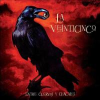 'Esperándote' de La 25. Disco: Entre Cuervos y Chacales Esperándote - La 25