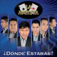 Dónde estarás? ¿Dónde Estarás? de La Apuesta