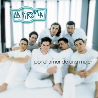 'Contigo Tengo Todo' de La Firma. Disco: Por el amor de una mujer Contigo Tengo Todo - La Firma