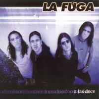 A Deshora A las doce de La Fuga