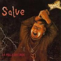 'Delincuencia' de La Polla Records. Disco: Salve Delincuencia - La Polla Records