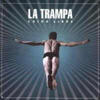 Si Te Vas Caída libre de La Trampa
