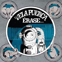 'Canción para uno' de La Vela Puerca. Disco: Érase... Canción para uno - La Vela Puerca